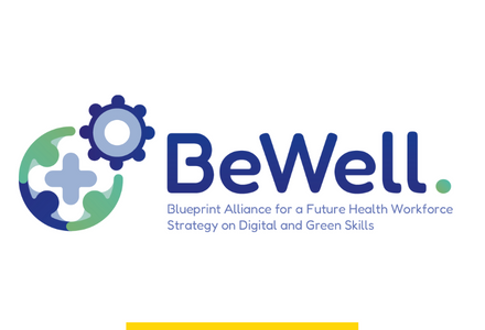 BeWell – Blueprint Alliance for a future health workforce strategy on digital and green skills